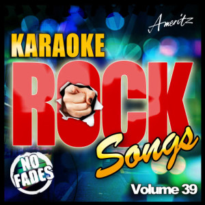Ameritz Audio Karaoke的專輯Karaoke - Rock Songs Vol 39