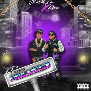 El kelly Art的專輯Tamo Peluche (Explicit)