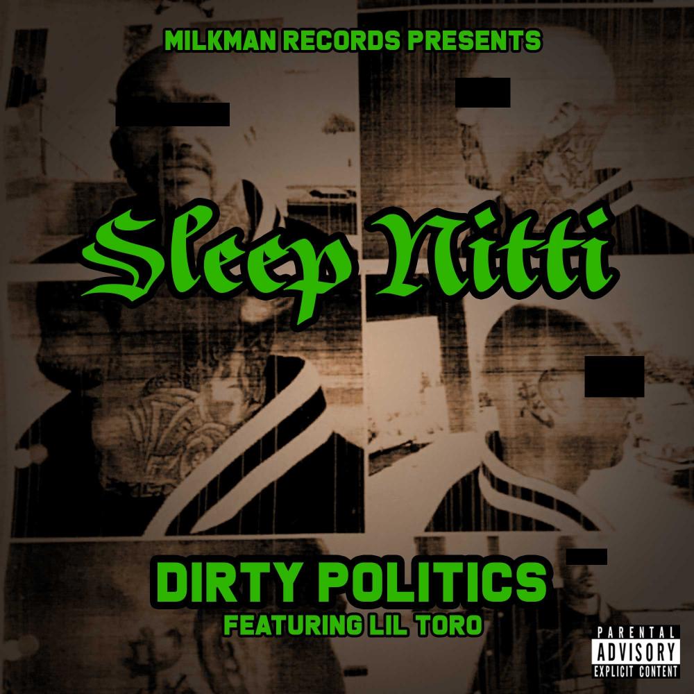 Dirty Politics (feat. Lil Toro) (Explicit)