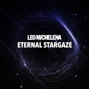 收聽Leo M的Eternal Stargaze (Full Soundscape Remix)歌詞歌曲