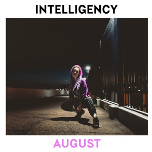 收聽Intelligency的August歌詞歌曲