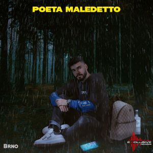 Listen to Poeta maledetto (Explicit) song with lyrics from Brno