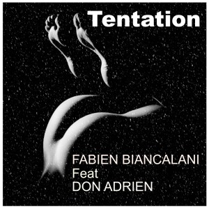 ดาวน์โหลดและฟังเพลง Tentation (Explicit) พร้อมเนื้อเพลงจาก Fabien Biancalani