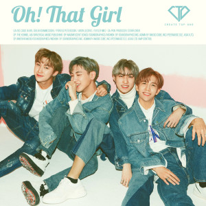 อัลบัม Oh! That girl (C.T.O 프로젝트 - 더 서바이벌) ศิลปิน C.T.O