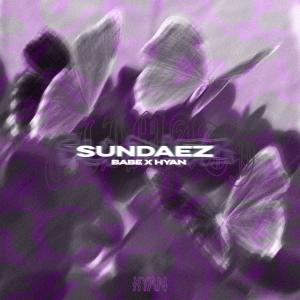 Listen to Sundaez song with lyrics from BaBe
