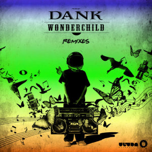 收聽DANK的Wonder Child (Speaker of the House Remix)歌詞歌曲