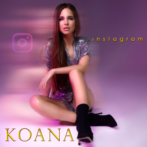 Dengarkan lagu Instagram nyanyian KOANA dengan lirik