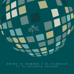 Album Entre La Sombra y el Silencio (Remix) from San Pascualito Rey