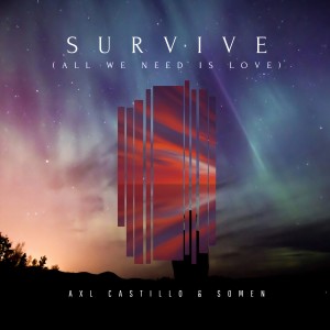 收聽AXL Castillo的Survive(All We Need Is Love)歌詞歌曲