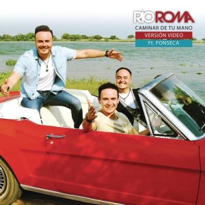 อัลบัม Caminar de Tu Mano (Versión Video) ศิลปิน Río Roma