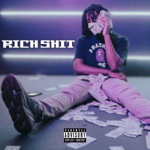 Rich $hit (Explicit)