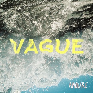 ดาวน์โหลดและฟังเพลง Vague พร้อมเนื้อเพลงจาก Amoure