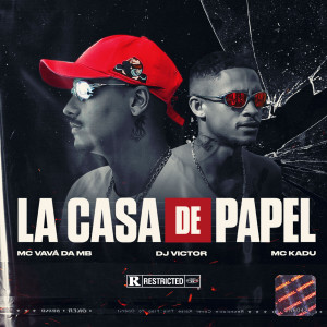 收聽Mc Vavá da MB的La Casa De Papel歌詞歌曲