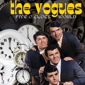 The Vogues的專輯Five O'Clock World