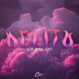 ดาวน์โหลดและฟังเพลง Delito พร้อมเนื้อเพลงจาก Cisco