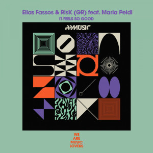 อัลบัม It feels So Good (Original Mix) ศิลปิน Elias Fassos