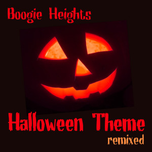 收聽Boogie Heights的Halloween Theme (Boogieman Hip-Hop Mix)歌詞歌曲