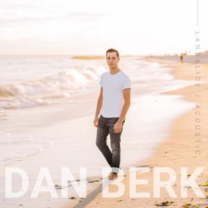Dan Berk的專輯Landslide (Acoustic)