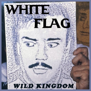 White Flag的專輯Wild Kingdom
