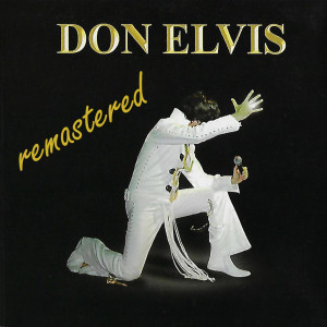 Album Don Elvis (Remastered) from Don Elvis