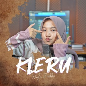 Dengarkan Kleru lagu dari Nayla Fardila dengan lirik