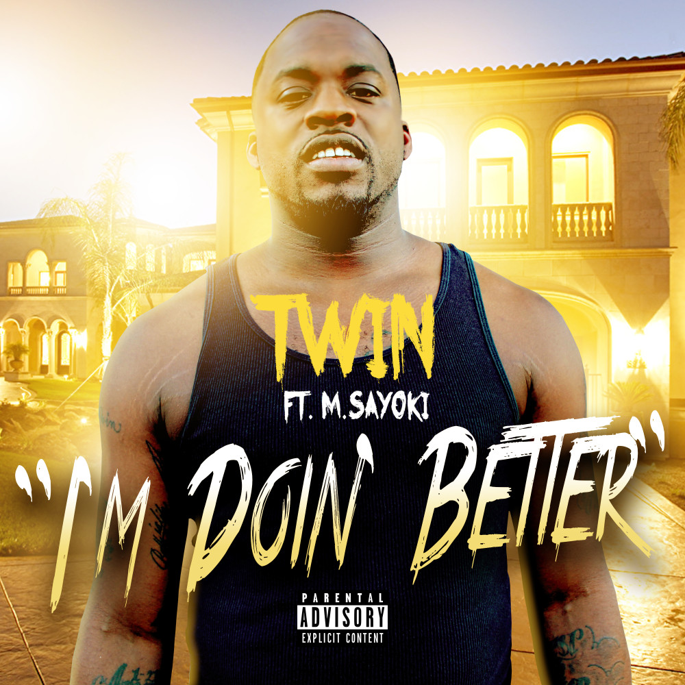 I'm Doin' Better (Explicit)