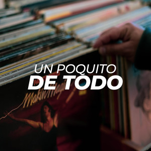 Various的專輯Un poquito de todo (Explicit)