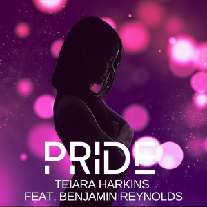 Teiara Harkins的專輯Pride (Remix)