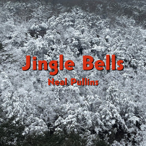 Listen to Jingle Bells song with lyrics from Neal Pullins