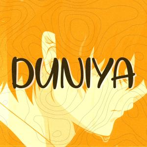 Listen to Duniya  song with lyrics from Gravero