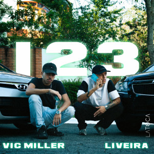 ดาวน์โหลดและฟังเพลง 123 (Explicit) พร้อมเนื้อเพลงจาก Liveira MC