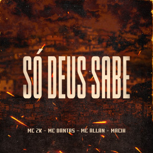 Album Só Deus Sabe from MC ZK