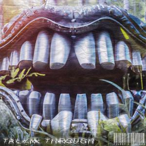 ดาวน์โหลดและฟังเพลง TALKIN' THROUGH (feat. Foussy) พร้อมเนื้อเพลงจาก Sonik 23