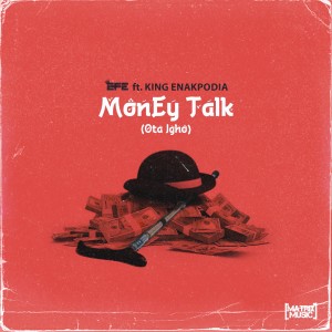 Efe Money的專輯Money Talk (Óta Ighò)