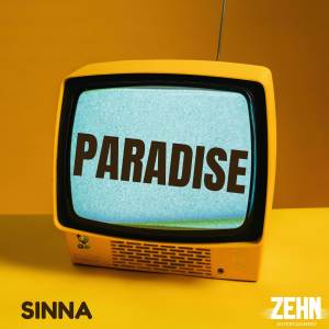 ดาวน์โหลดและฟังเพลง PARADISE พร้อมเนื้อเพลงจาก Sinna