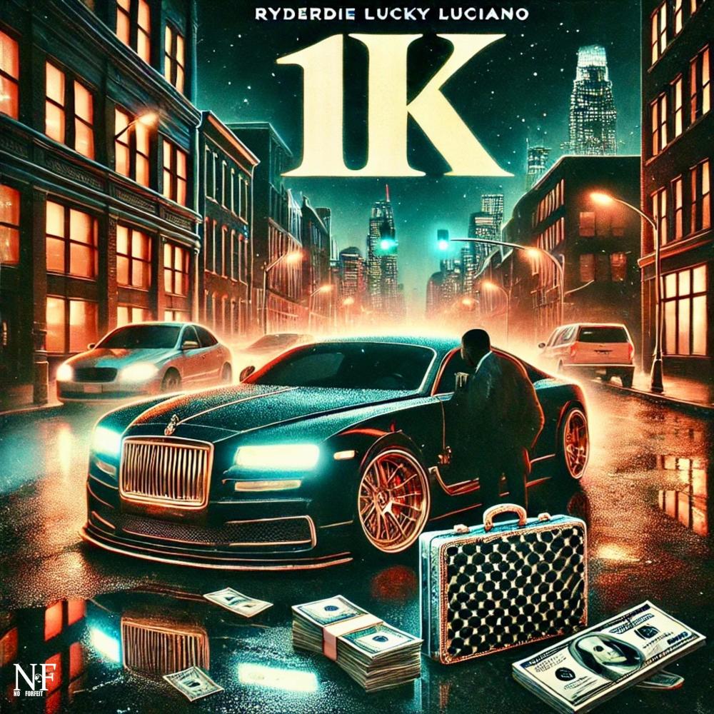 1K (feat. Lucky Luciano) (Explicit)