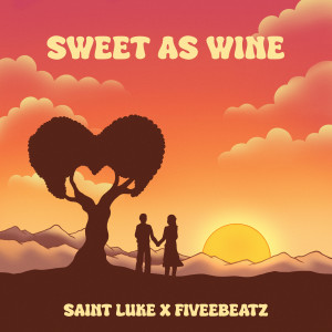 SAINT LUKE的專輯Sweet As Wine
