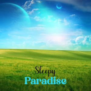 Sleepy Paradise