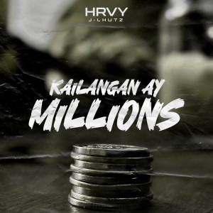 HRVY的專輯Kailangan Ay Millions