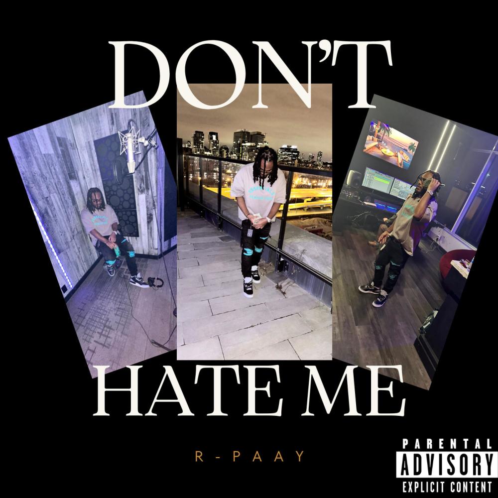 Don't Hate Me (Explicit)