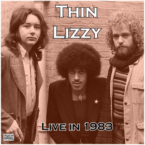 Thin Lizzy的专辑Live in 1983