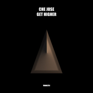 Album Get Higher from Che Jose