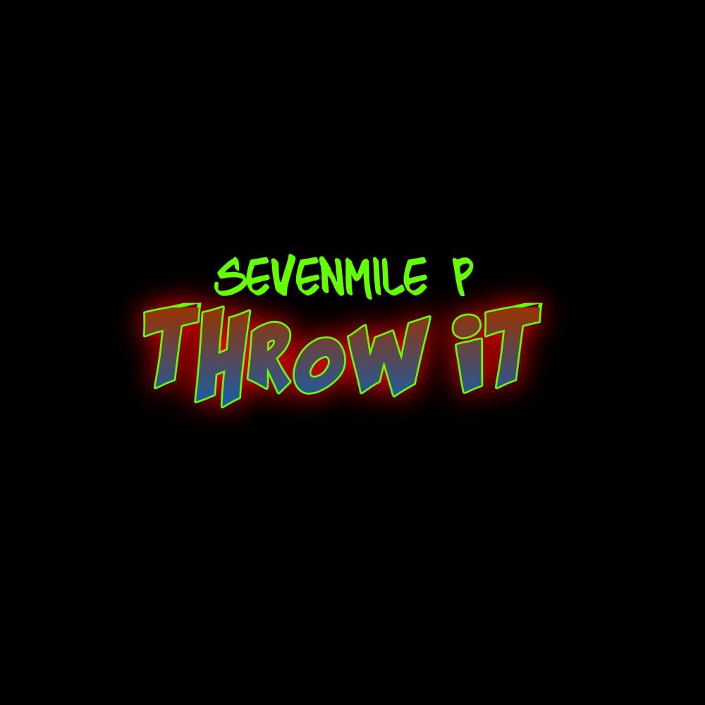 Throw It (Explicit)