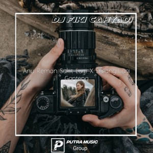 收聽Dj Fiki Cahyadi的Anu Remon Sakit Lagi X Emang Lagi Ganteng (Remix)歌詞歌曲