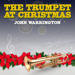 Album The Trumpet at Christmas from John Warrington