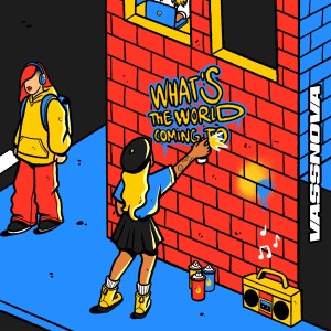 อัลบัม What's The World Coming To ศิลปิน Nomadic