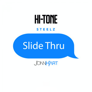 Listen to Slide Thru song with lyrics from Hi-Tone