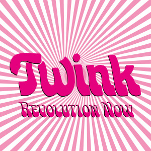 Twink的專輯Revolution Now (Single Edit)