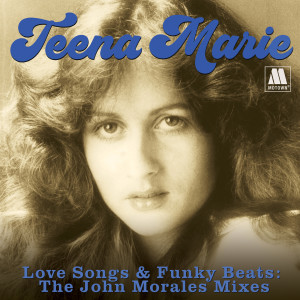 Teena Marie的專輯Love Songs And Funky Beats: The John Morales Mixes