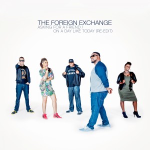 The Foreign Exchange的專輯Asking For A Friend / On A Day Like Today (Re-Edit)